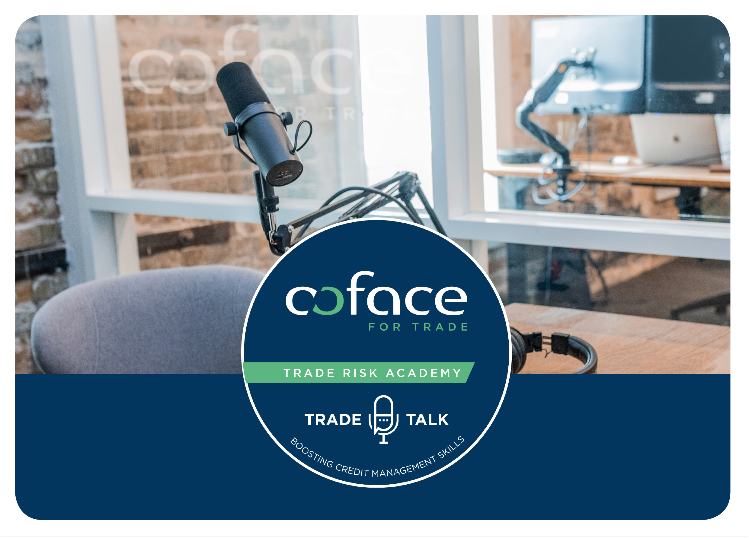 Coface trade risk academy - trade talk